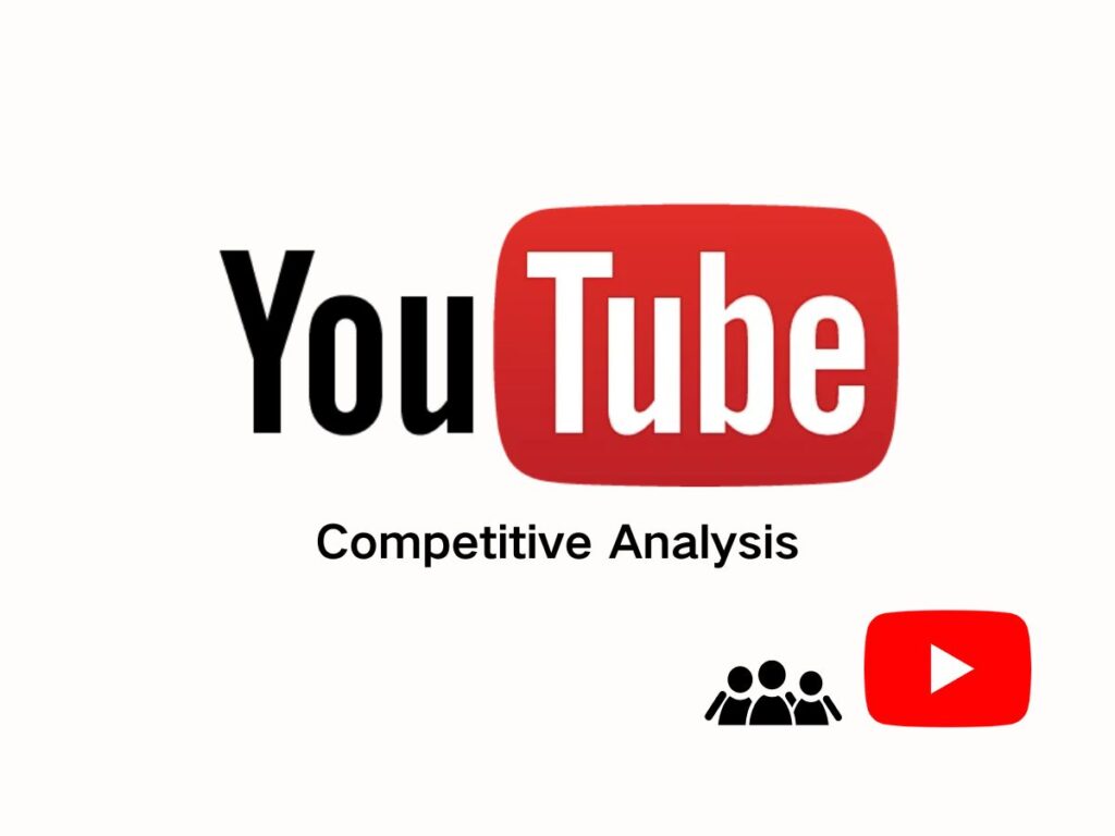 YouTube ads Competitive Analysis
