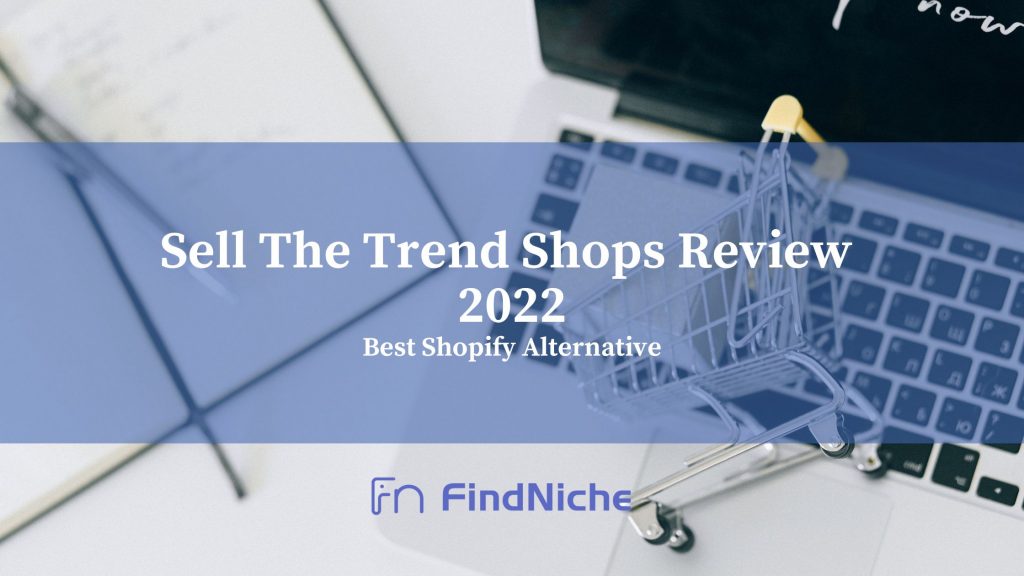Sell The Trend Shops Review