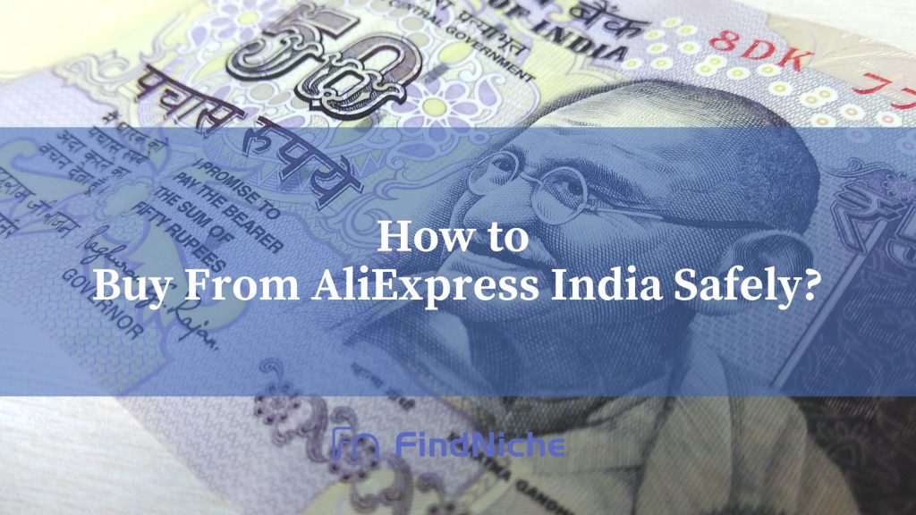 How to Buy From AliExpress India Safely?