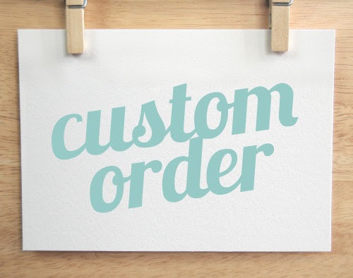 custom  order