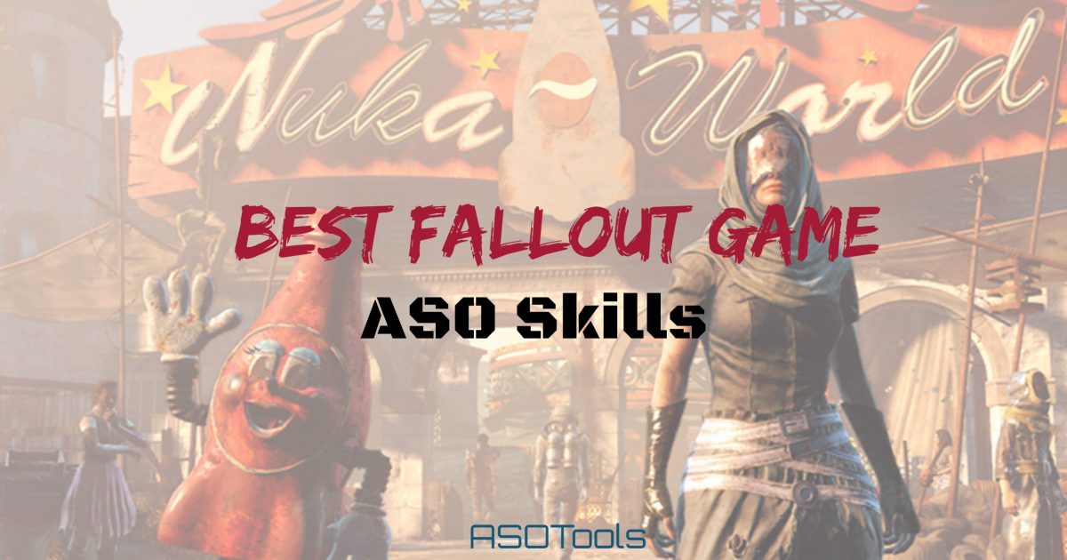 ASO Skills of The Best Fallout Game | Game Promotion