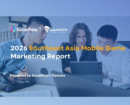 2026 Southeast Asia Mobile Game Marketing Report
