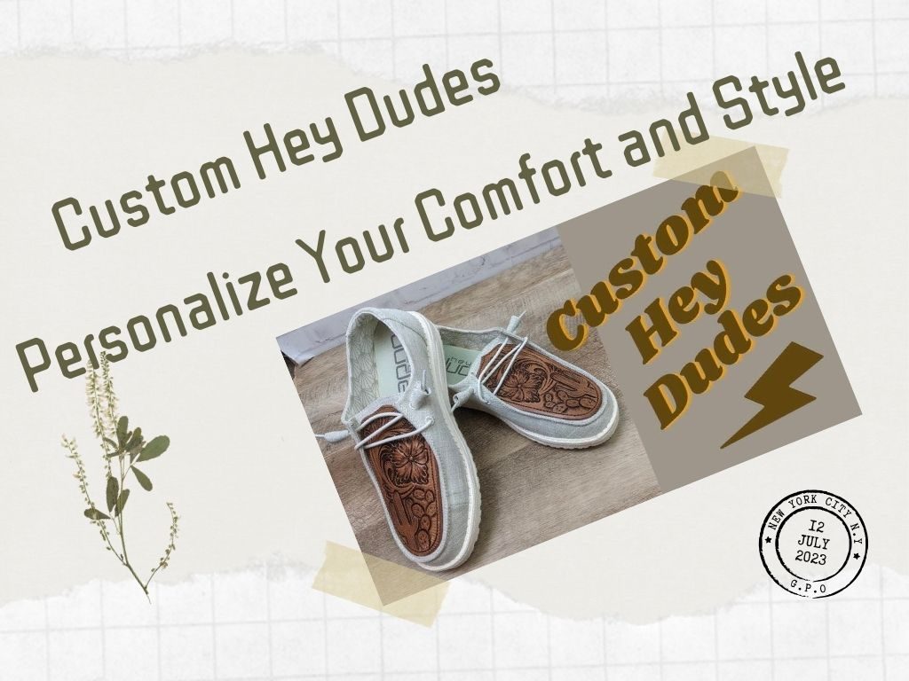 Custom hey 2024 dude shoes