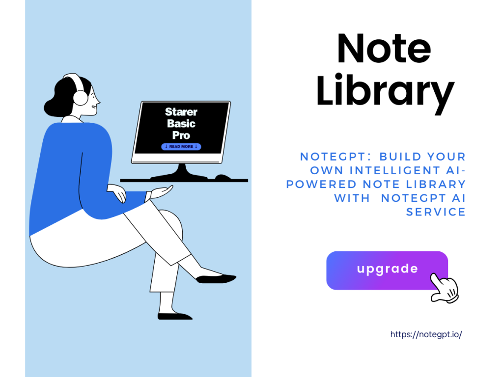 Build Your Own Intelligent NoteGPT AI-Powered Note Library-NoteGPT
