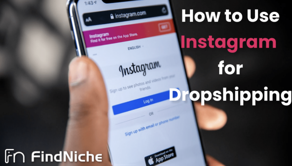 How to Use Instagram for Dropshipping?