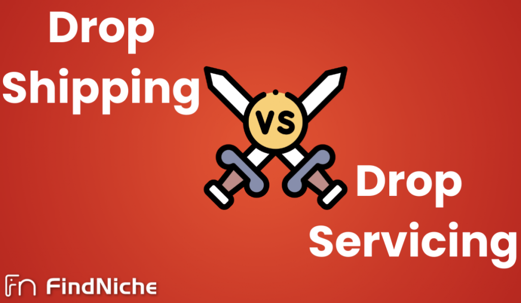 Dropshipping vs Drop servicing