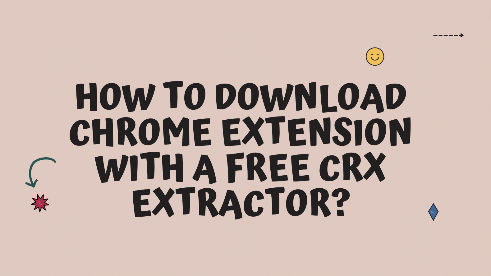 How to Download Chrome Extension with A Free CRX Extractor?