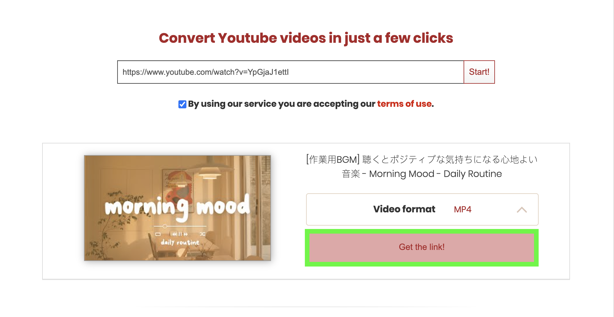 Step 3: Select your video or audio format and click on "Get the Link"