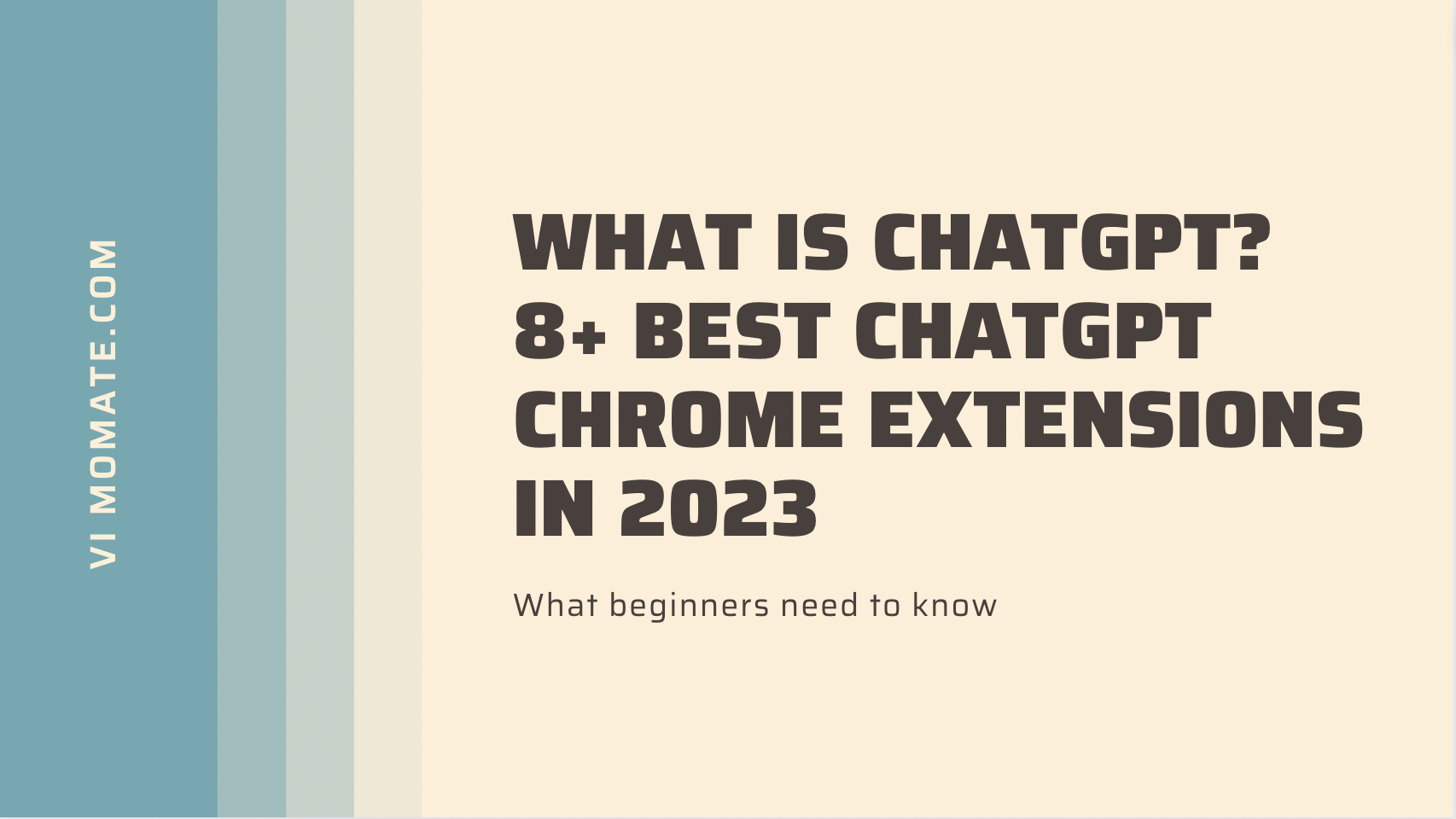 What is ChatGPT? | 8+ Best ChatGPT Chrome Extensions in 2023