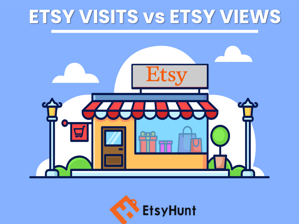 total views vs visits etsy