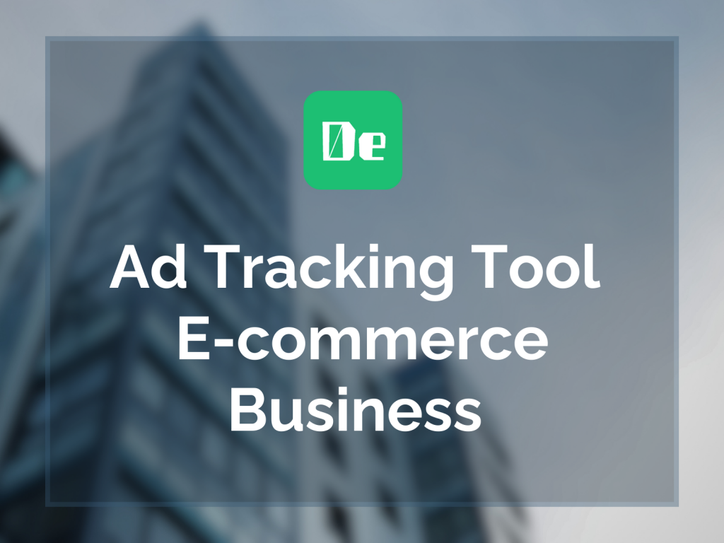 Denote，Ad tracking，E-commerce Business