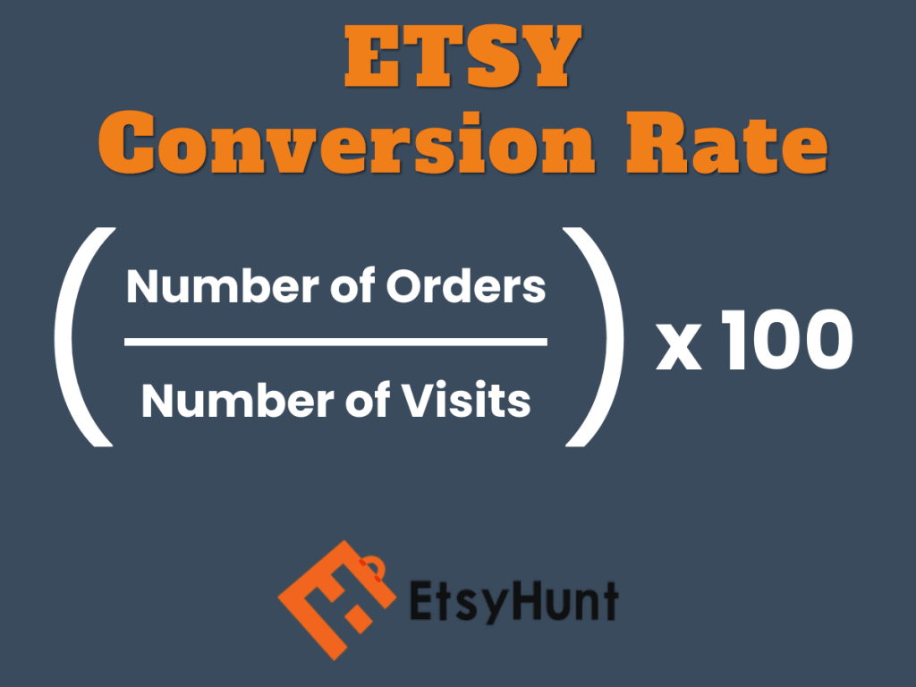 What is a Good Conversion Rate on Etsy? Boost Your Etsy Shop-EtsyHunt