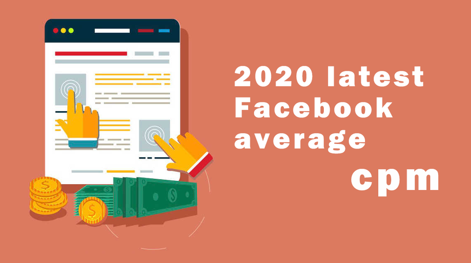 Facebook Average CPM Data Summary [2020 update]
