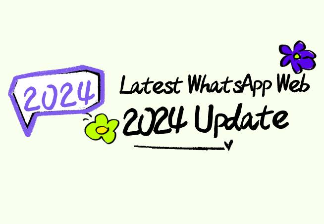 Latest WhatsApp Web 2024 Update