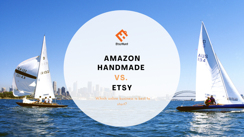 Amazon Handmade vs. Etsy