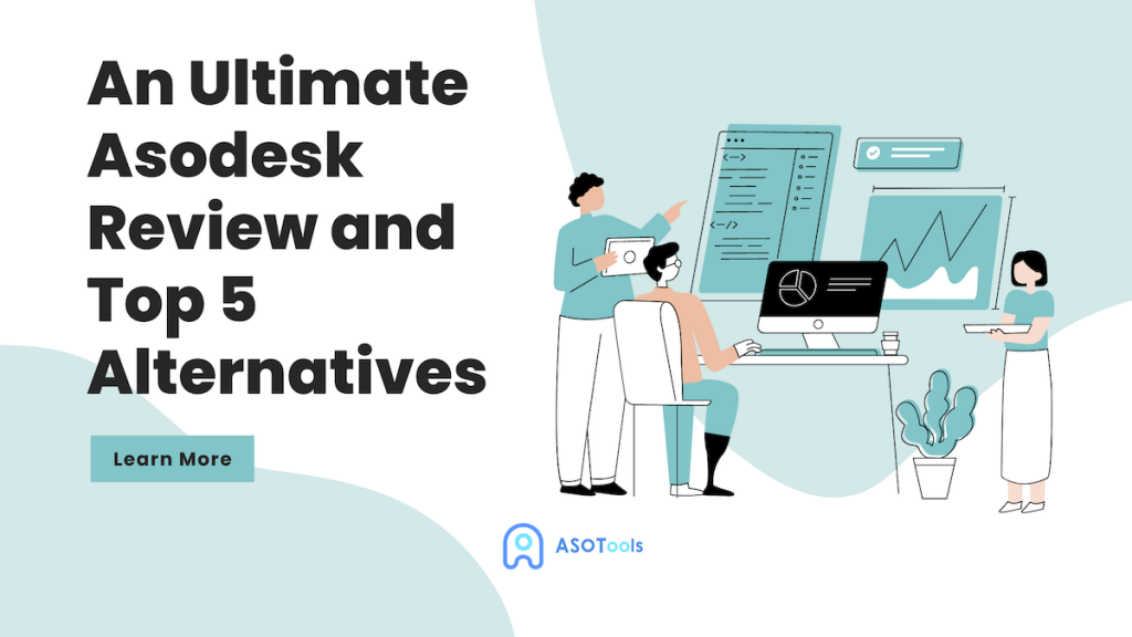 An Ultimate Asodesk Review and Top 5 Alternatives