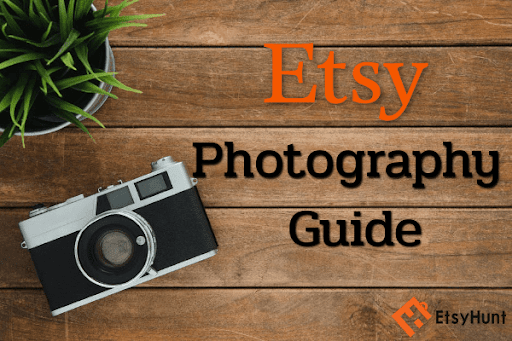 Etsy Photography Guide:  5 Tips, 5 Common Mistakes and Numerous Tricks
