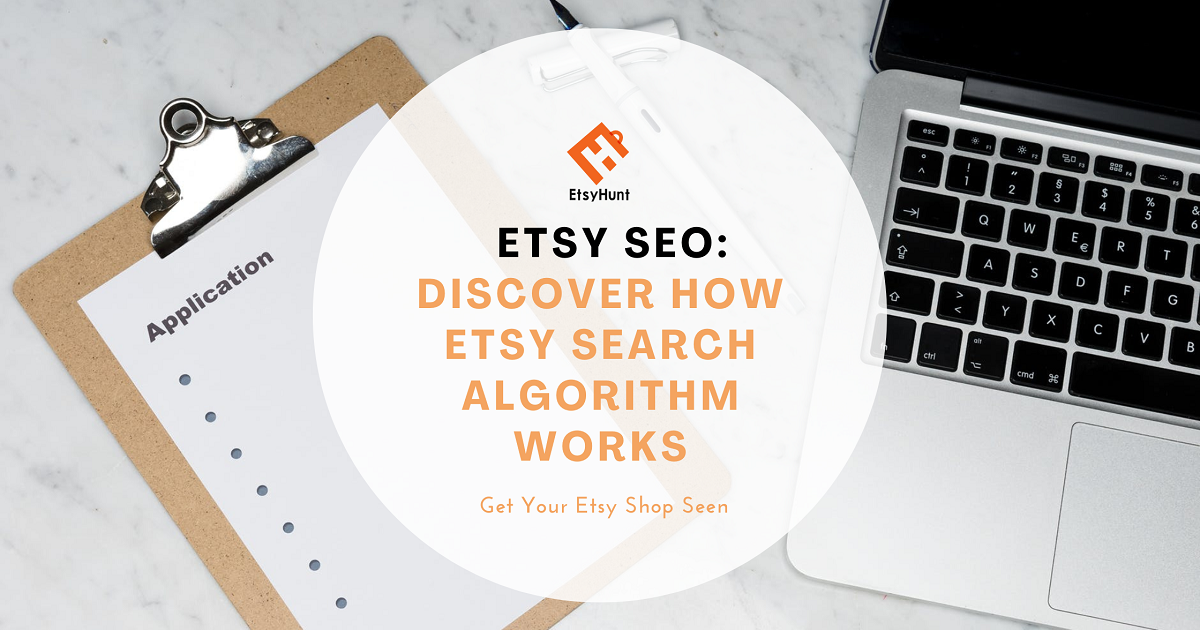 Etsy SEO Discover How Etsy Search Algorithm Works