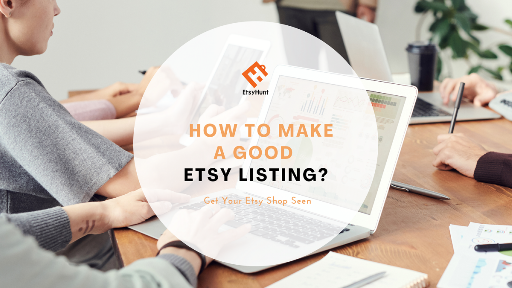 how-to-make-a-good-etsy-listing