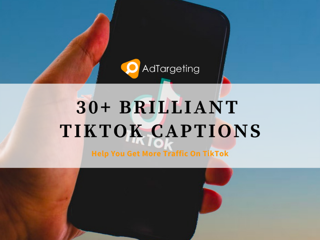 30+ Brilliant TikTok Captions to Increase Your TikTok Traffic