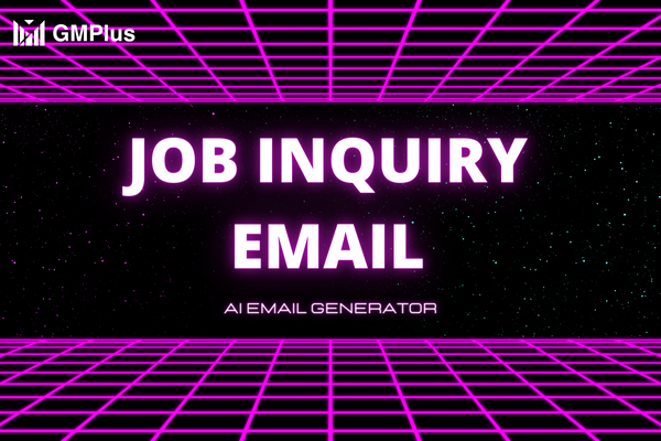Job Inquiry Email with AI Email Generator