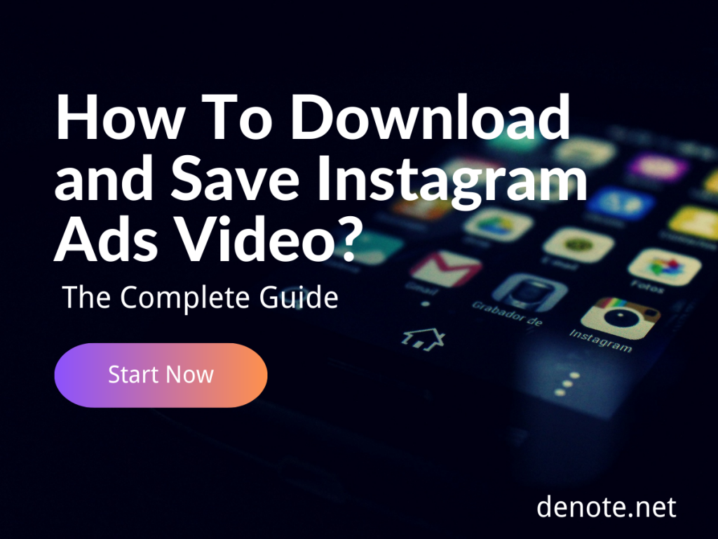 How To Download And Save Instagram Ads Video The Complete Guide