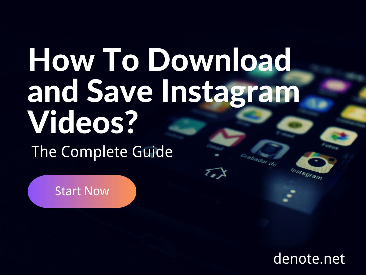 How To Download and Save Instagram Videos The Complete Guide