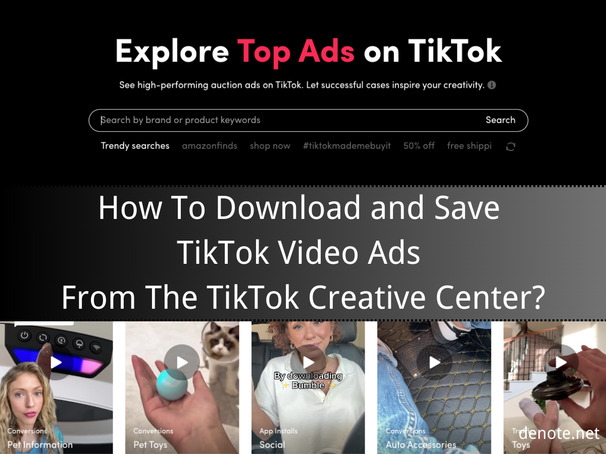 How To Download and Save TikTok Video Ads From TikTok Creative Center?