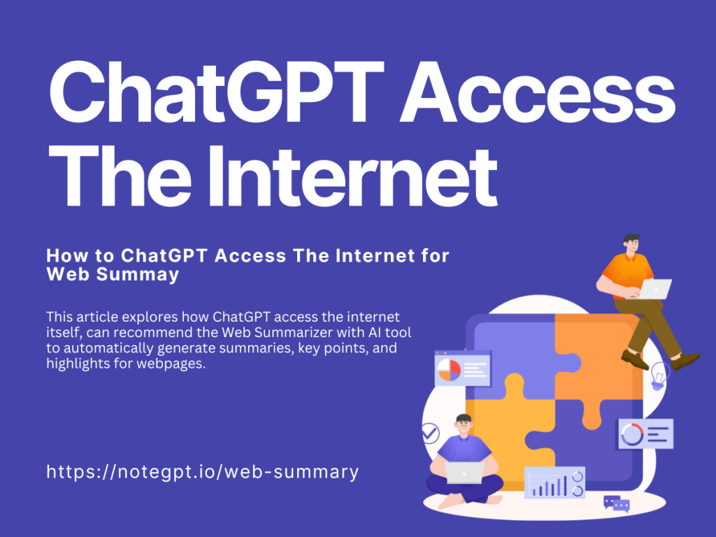 How to ChatGPT Access The Internet for Web Summay - NoteGPT