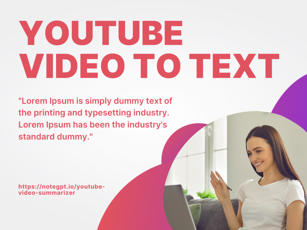 How to Convert YouTube Video to Text with Online Summarizer Tool - NoteGPT