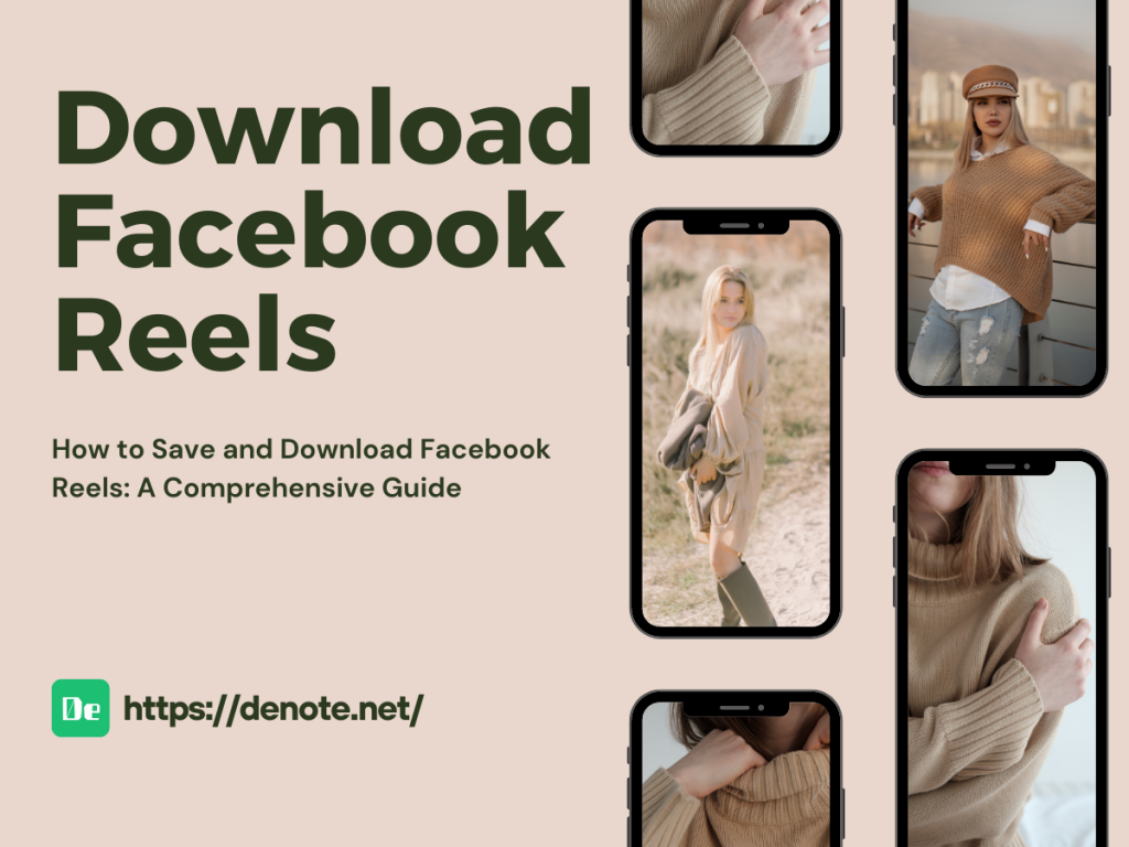 How to Save and Download Facebook Reels: A Comprehensive Guide - Denote