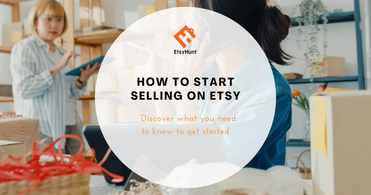 How To Start Selling On Etsy