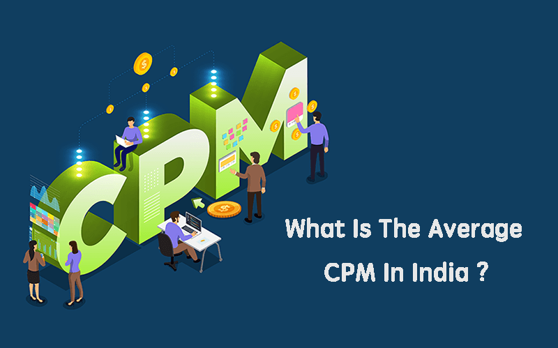 CPM Rates  Current  CPM rates in India 