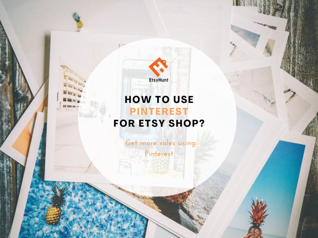 How to Use Pinterest for Etsy