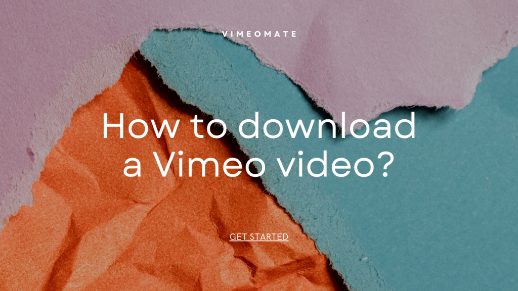 How to Download A Vimeo Video