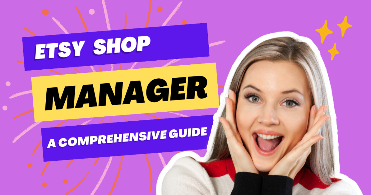 etsy-shop-manager-a-comprehensive-guide