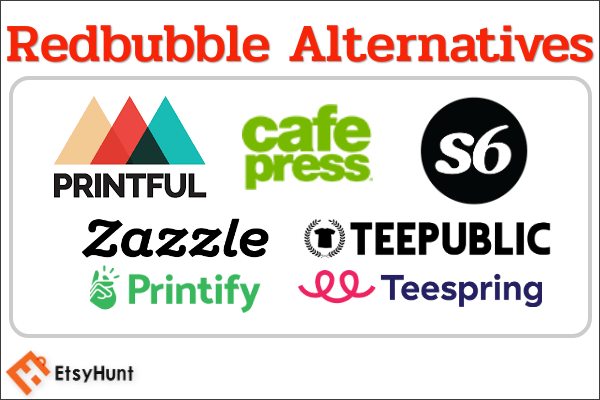 Top 10 Redbubble Alternatives