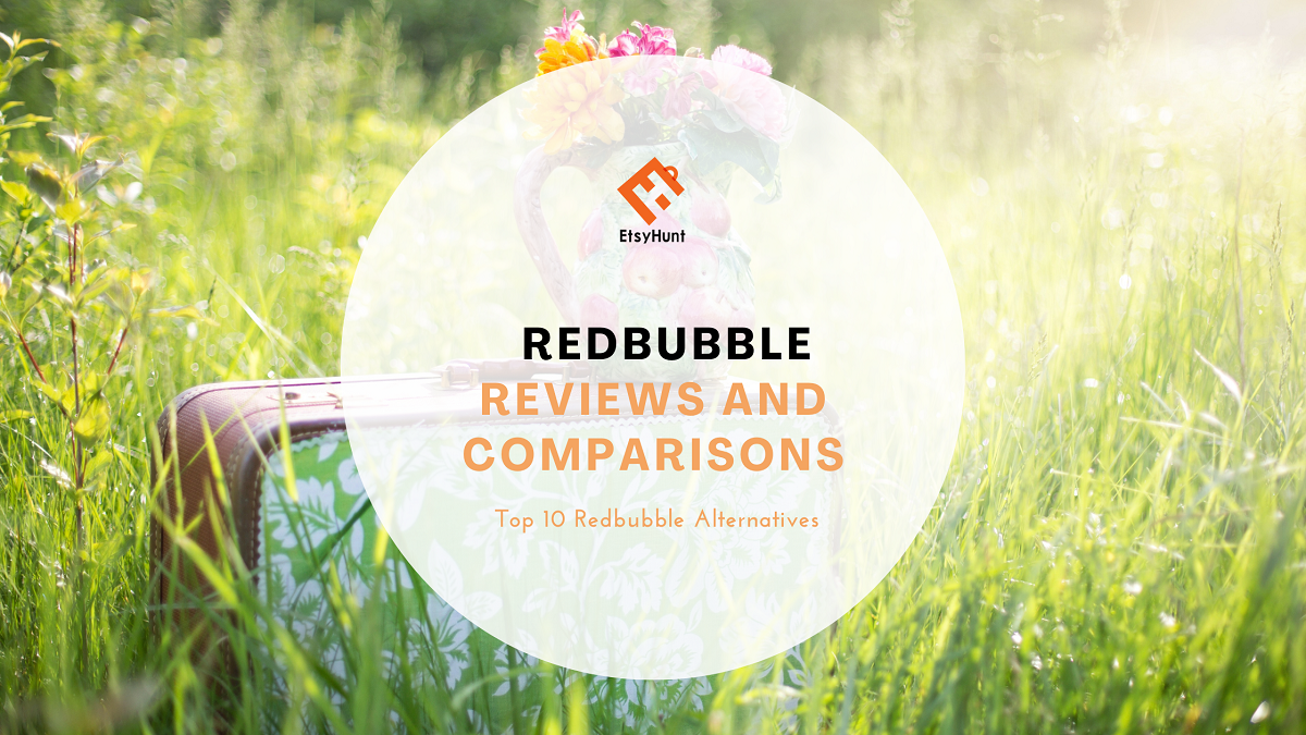 The Most Comprehensive Redbubble Reviews and Comparisons