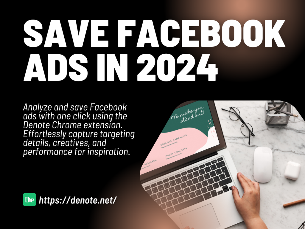 Save Facebook Ads In 2024 With Denote Chrome Extension   Save Facebook Ads In 2024 With Denote Chrome Extension 1024x768  Ba7344889b304fe3edd0bd52b7a95308  Ba7344889b304fe3edd0bd52b7a95308 