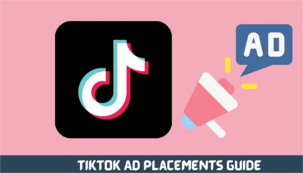 Top TikTok Video Ad Placements for Maximum Engagement in 2024