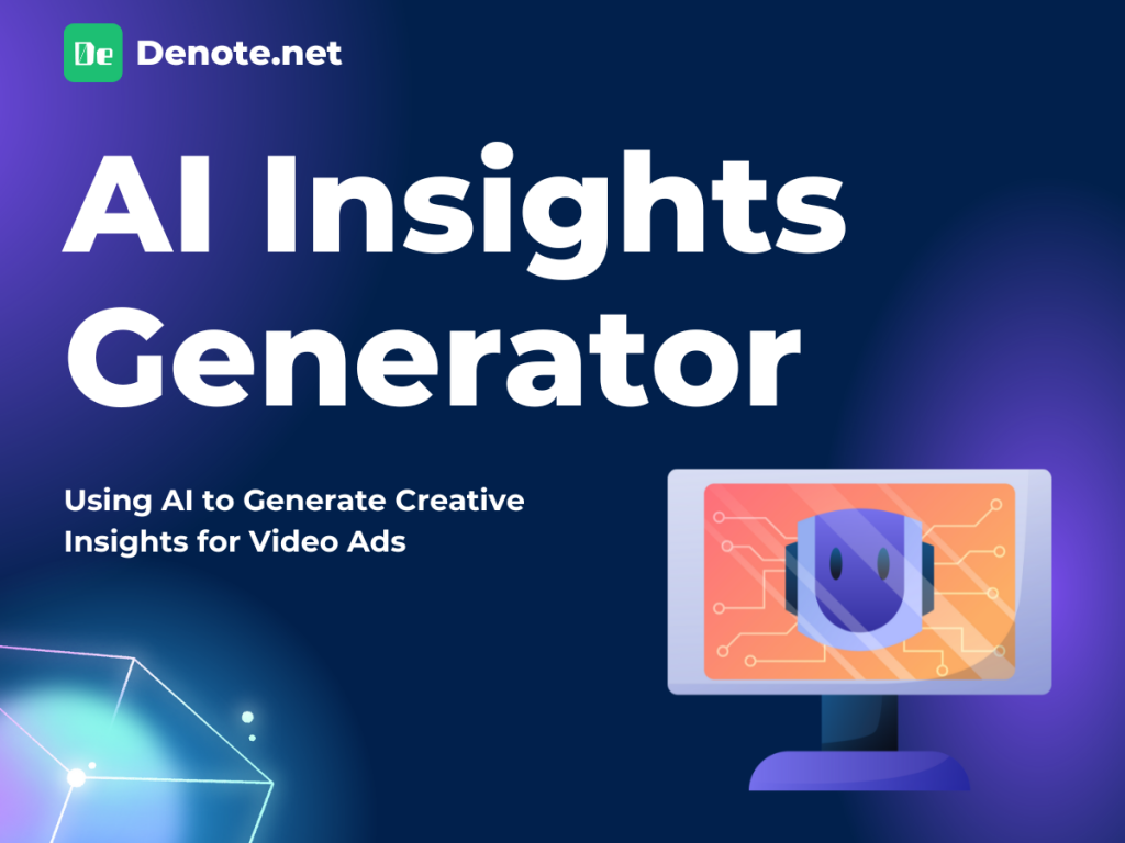 Using AI to Generate Creative Insights for Video Ads