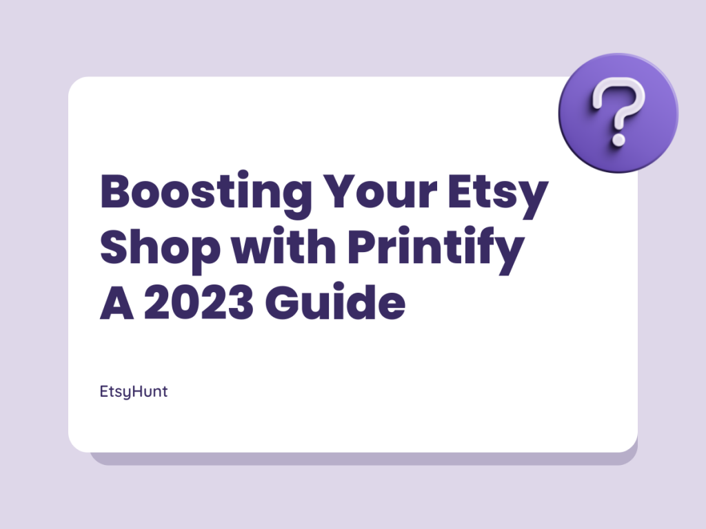 Etsy Shop with Printify