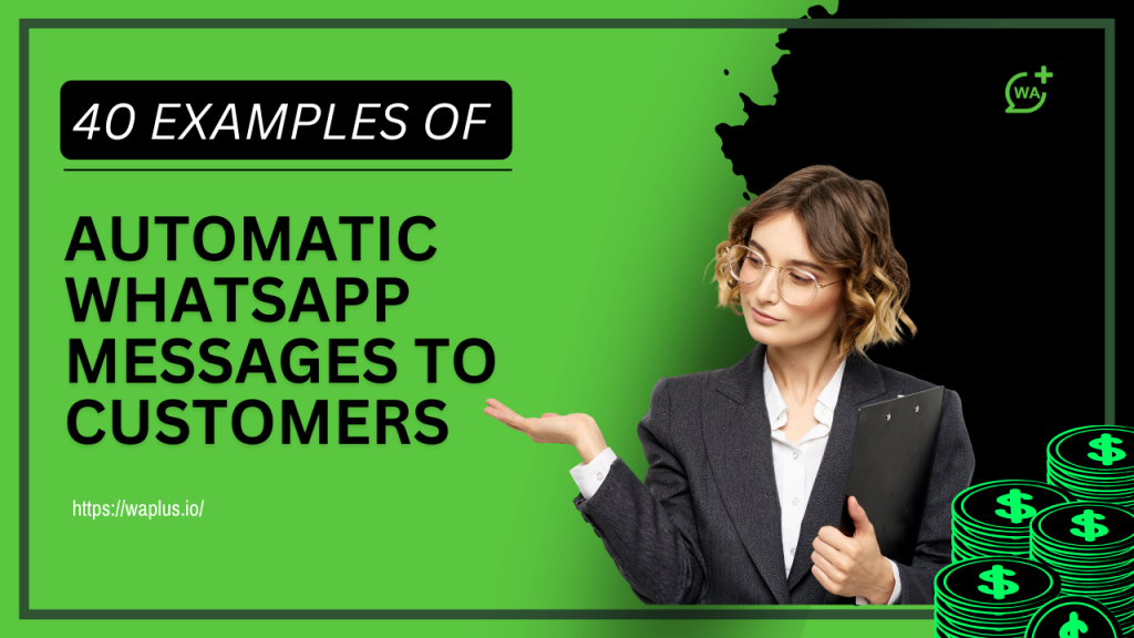 Automatic Whatsapp Messages To Customers