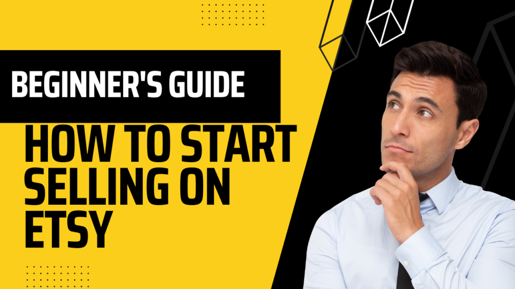 Beginner's Guide: How to Start Selling on ?