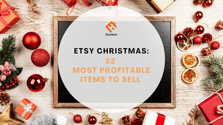 Etsy Christmas: 22 Most Profitable Items to Sell in 2024