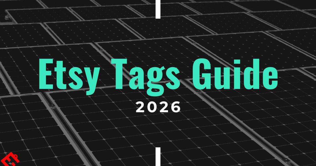 2026 Etsy Tags Guide for Beginners: Get Traffic Fast