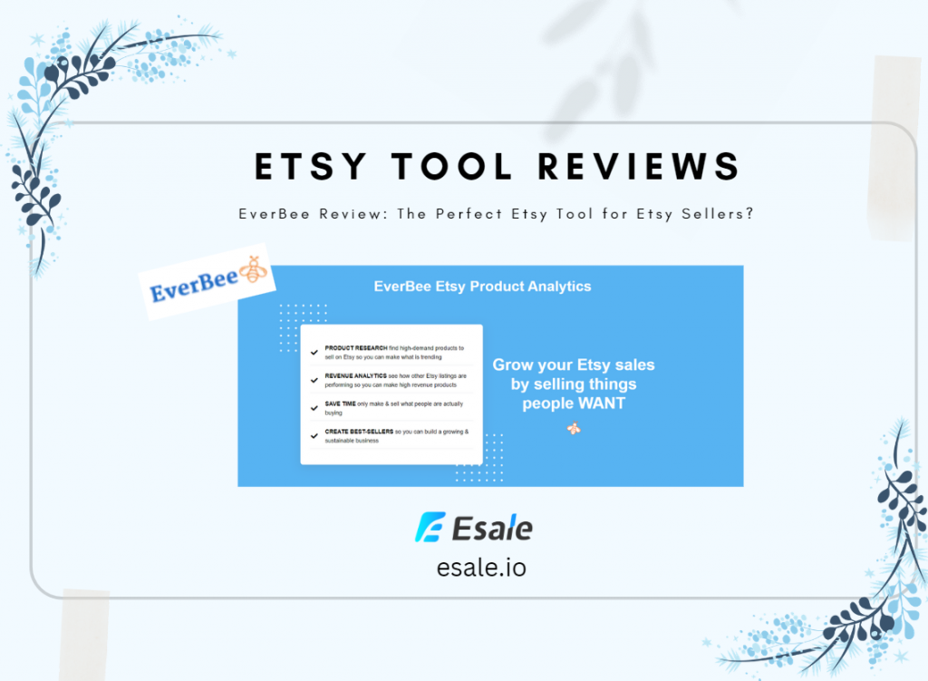 EverBee Review: The Perfect Etsy Tool for Etsy Sellers?