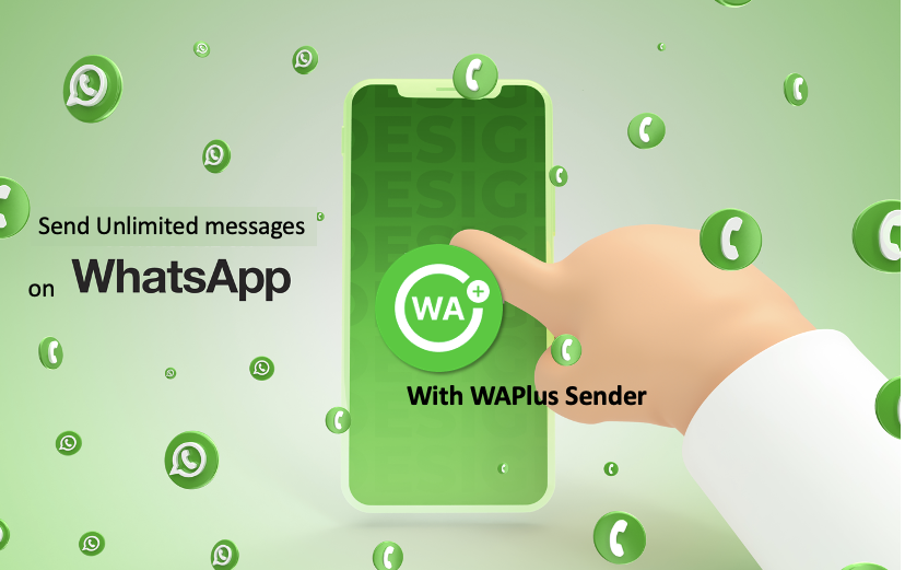 WAPlus - Ultimate WhatsApp Automation Tool