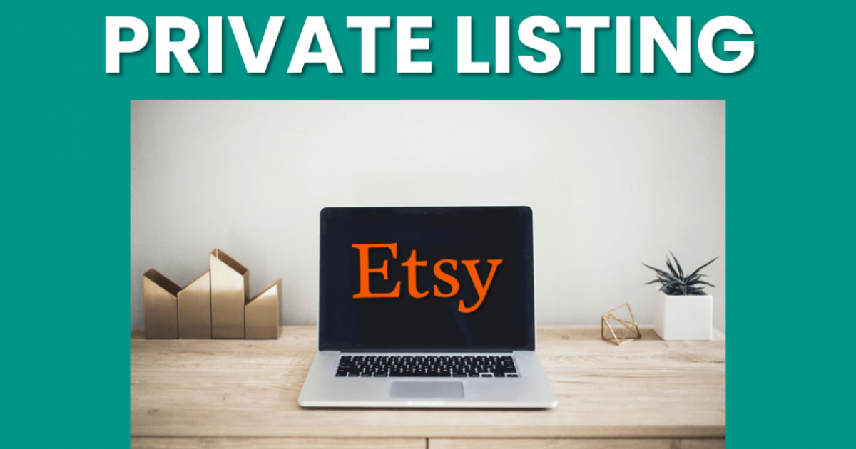 Create An Etsy Private Listing: Customize Your Order