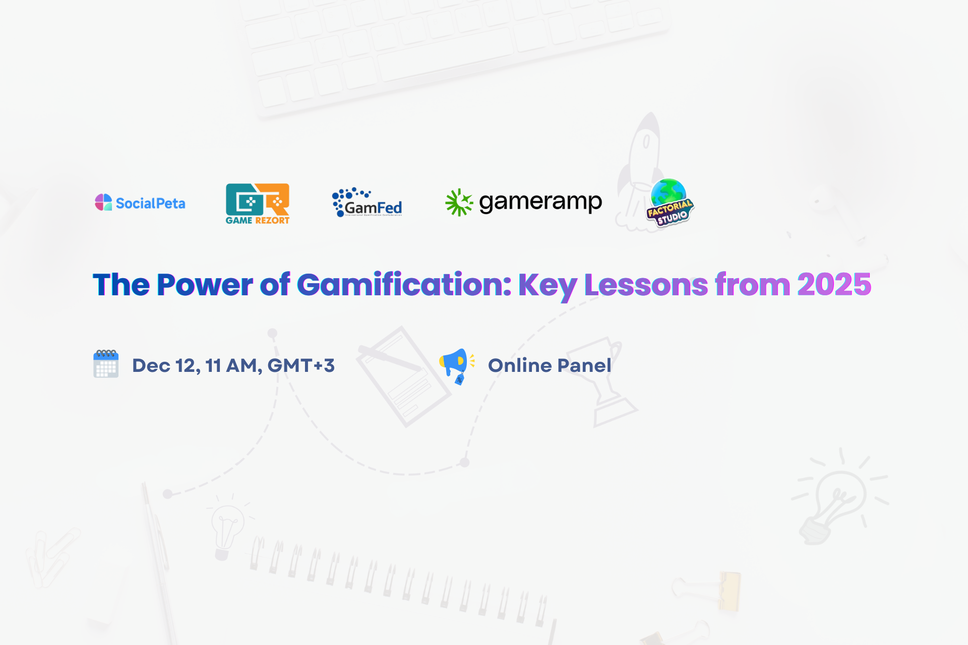 The Power of Gamification: Key Lessons from 2025 event artwork with organizer and schedule information